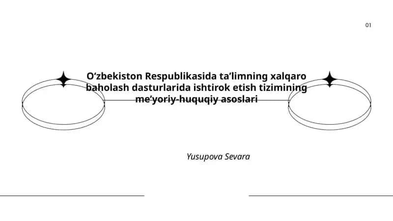 Xalqaro baholash dasturlarida ishtirok etish tizimining me’yoriy-huquqiy asoslari