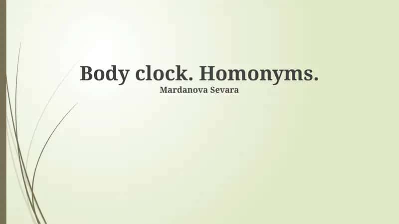 Body clock. Homonyms