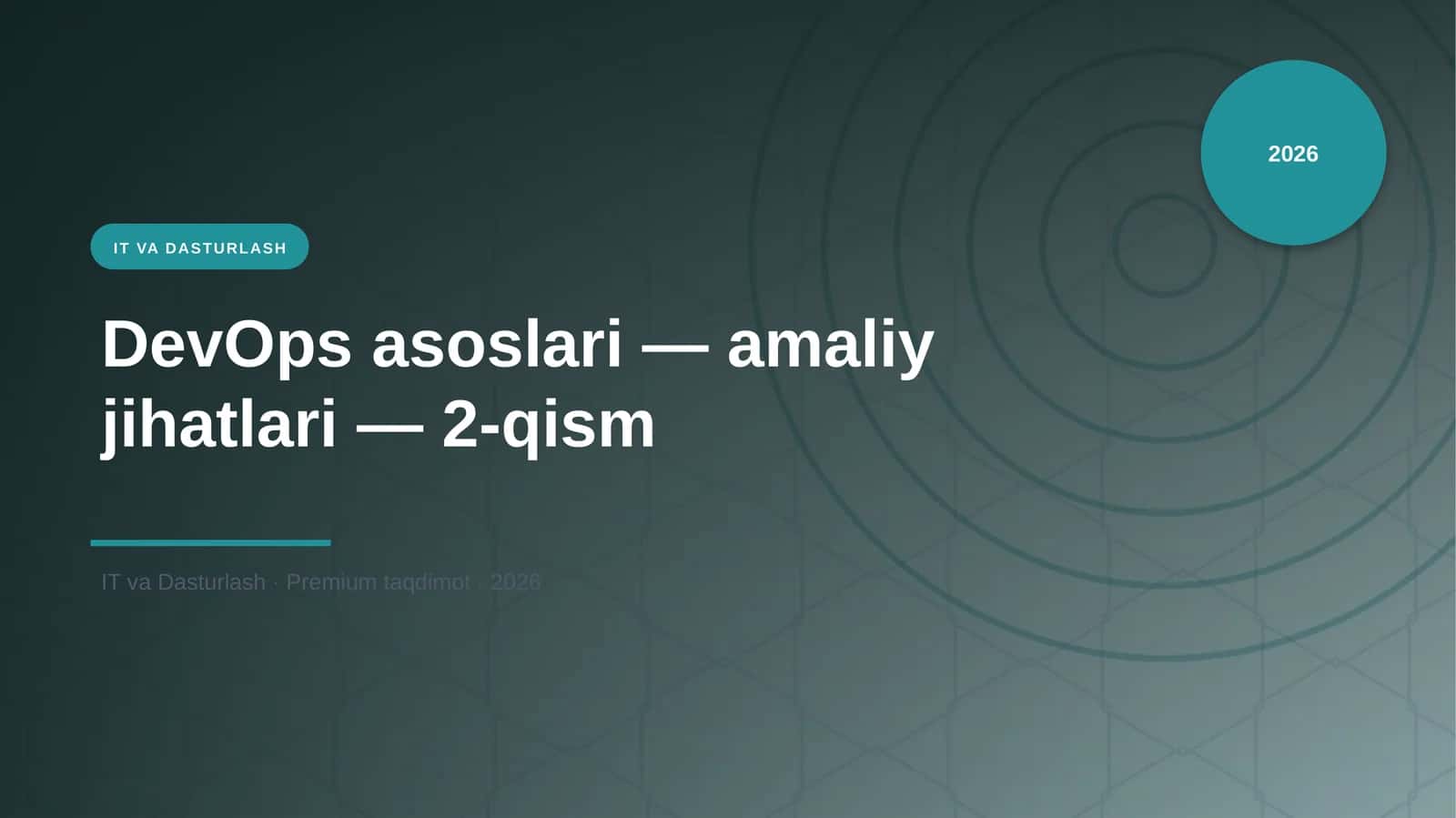 DevOps asoslari — amaliy jihatlari — 2-qism