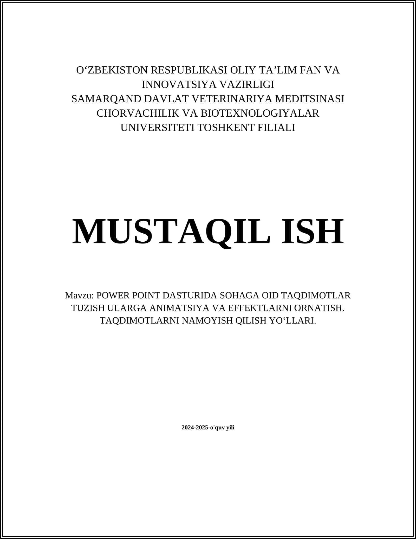 POWER POINT DASTURIDA SOHAGA OID TAQDIMOTLAR TUZISH ULARGA ANIMATSIYA VA EFFEKTLARNI ORNATISH. TAQDIMOTLARNI NAMOYISH QILISH YOʻLLARI