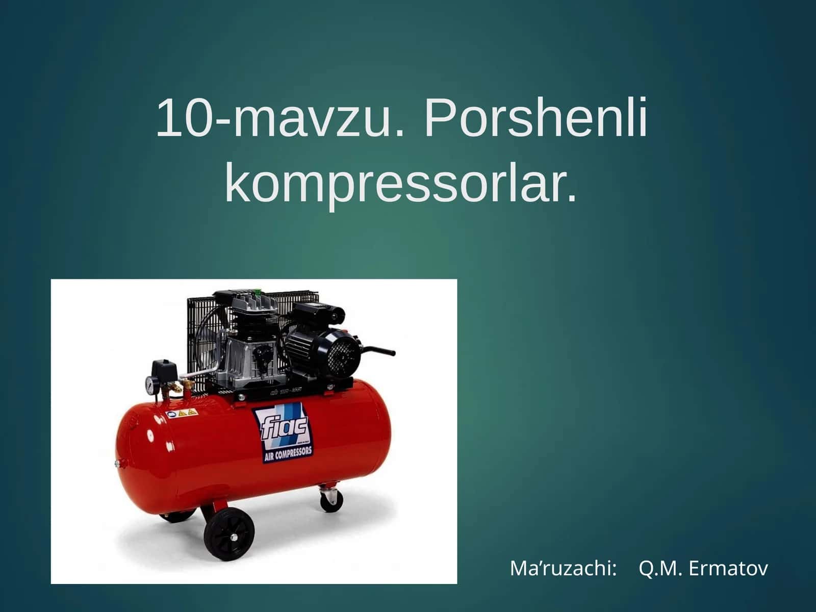 10-mavzu.Porshenlikompressorlar