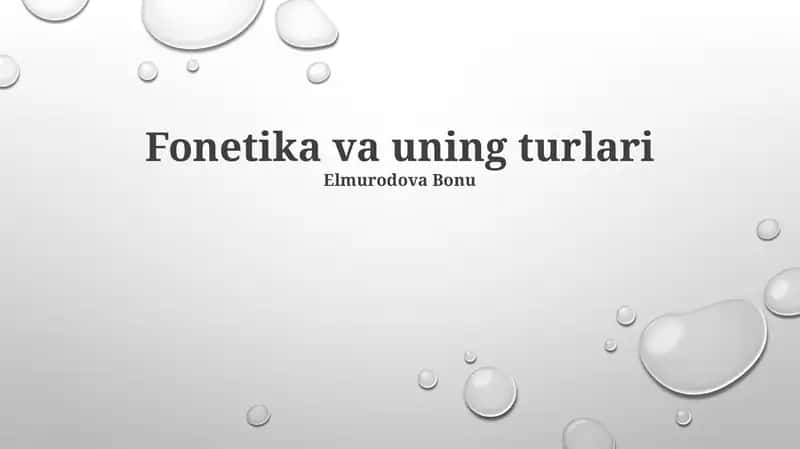 Fonetika va uning turlari