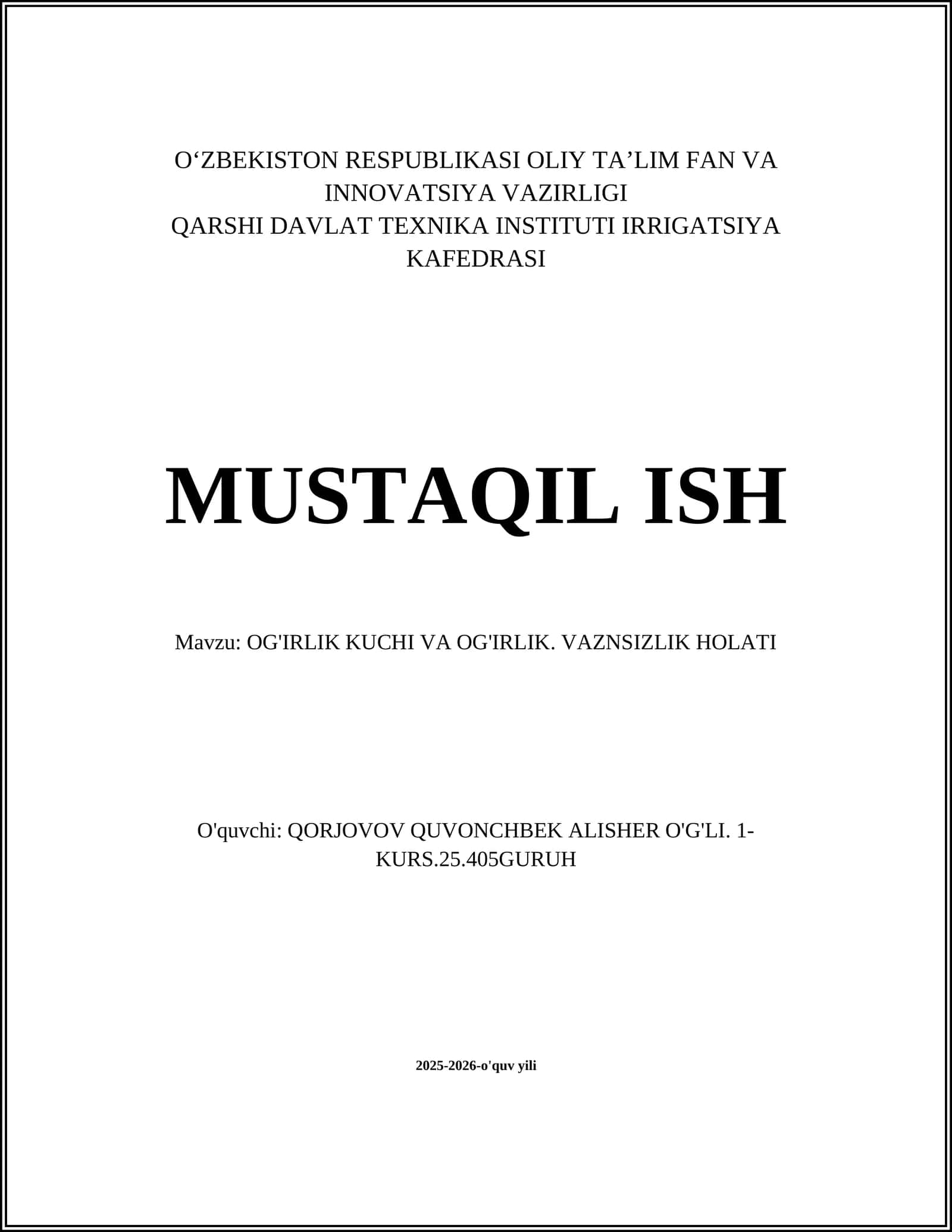 OG'IRLIK KUCHI VA OG'IRLIK. VAZNSIZLIK HOLATI