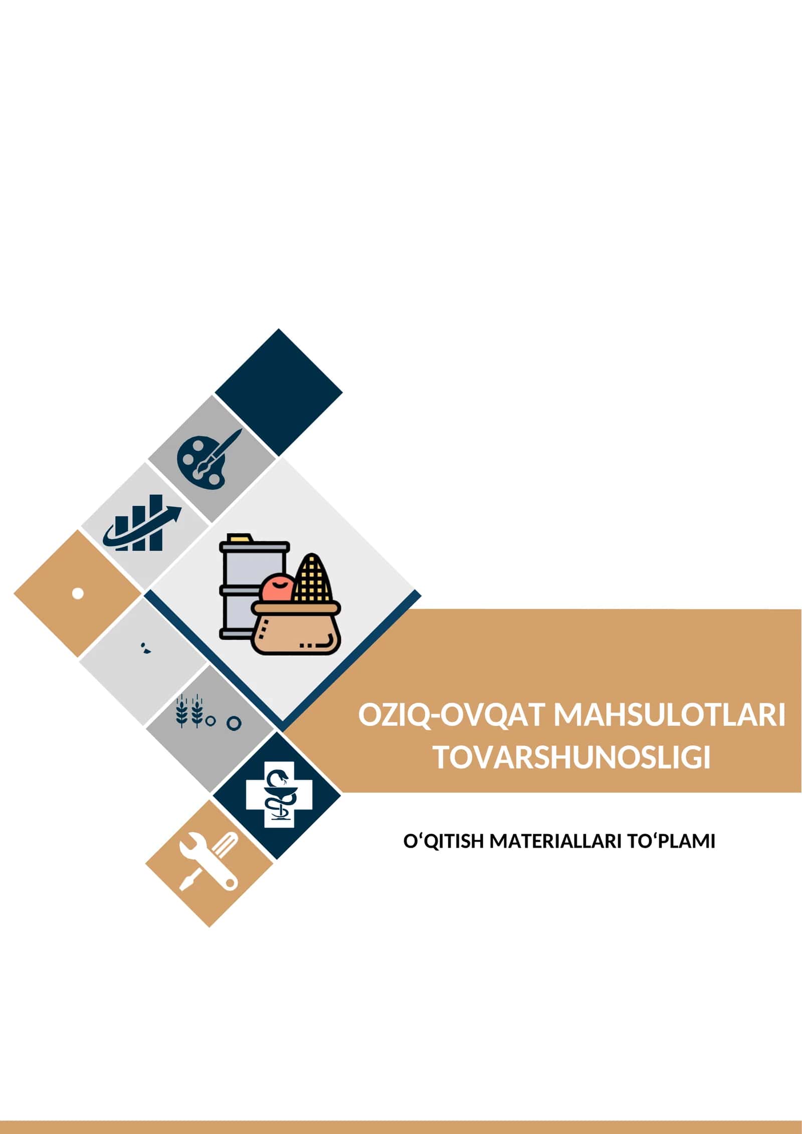 “Oziq-ovqat mahsulotlari tovarshunosligii ” fanidan OQITISH MATERIALLARI