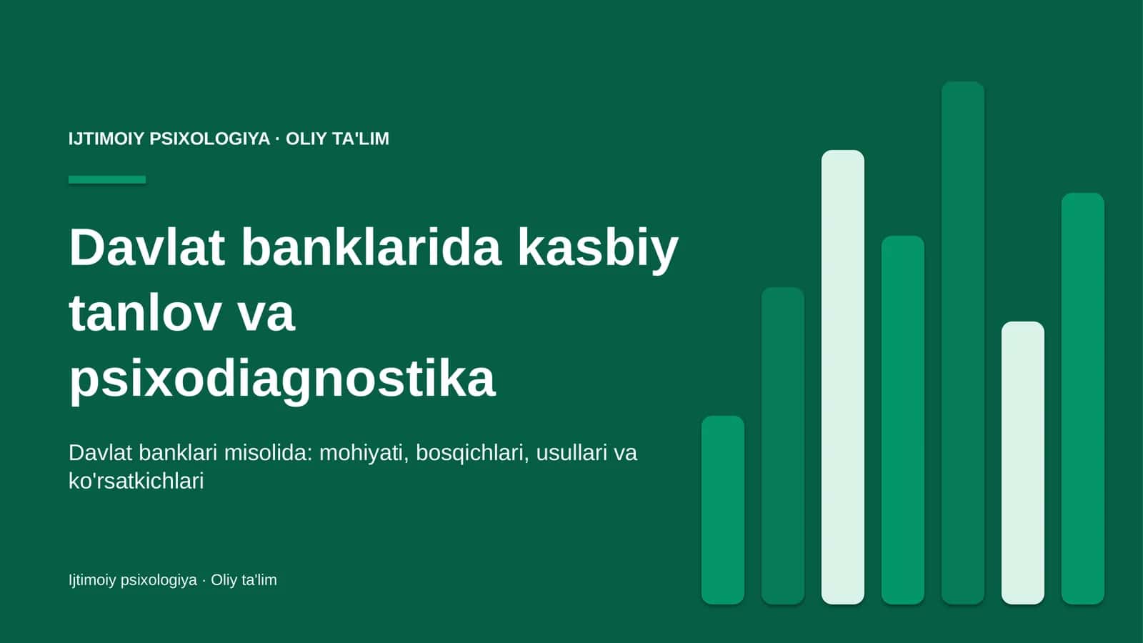 Davlat banklarida kasbiy tanlov va psixodiagnostika