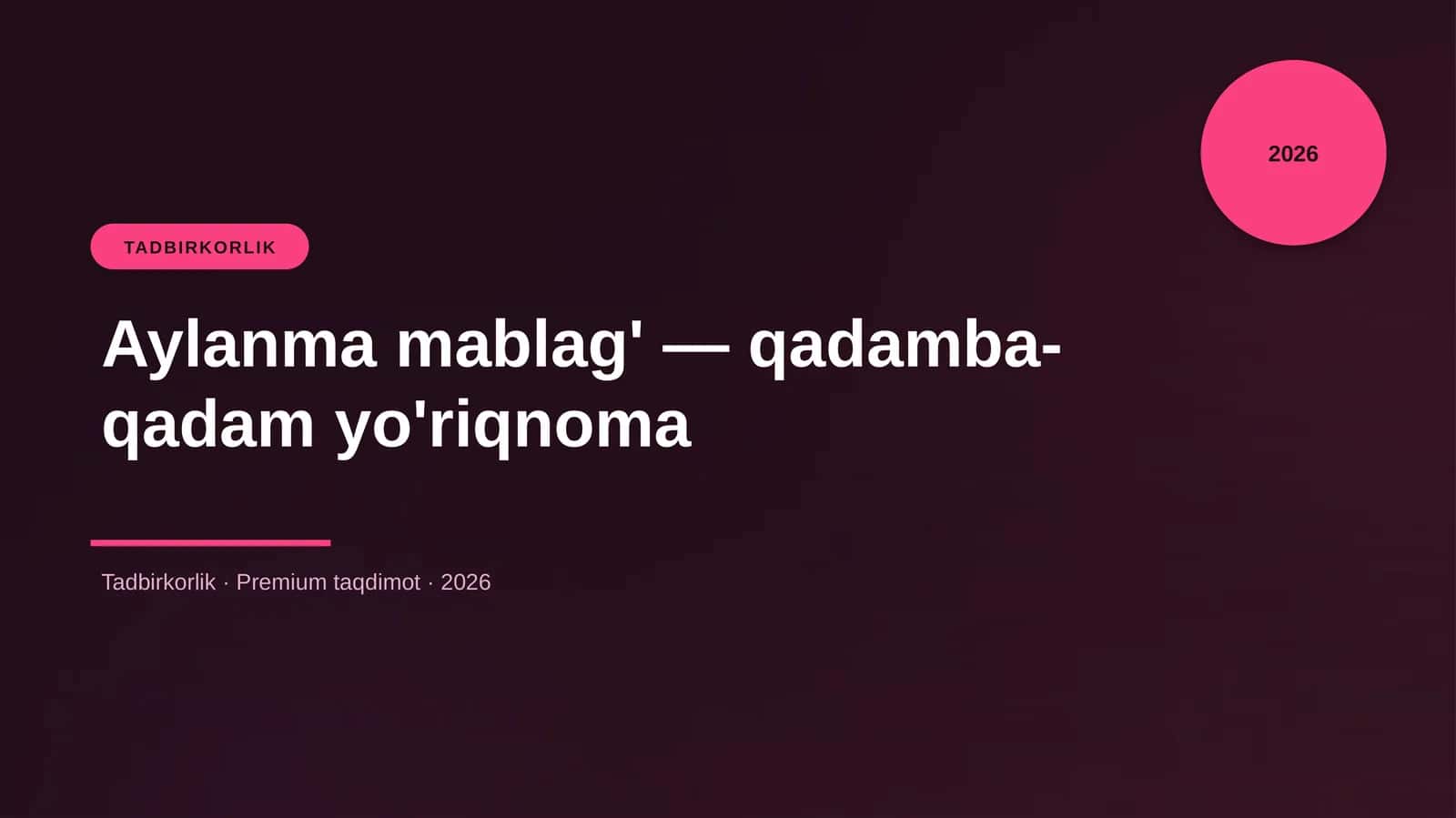 Aylanma mablag' — qadamba-qadam yo'riqnoma