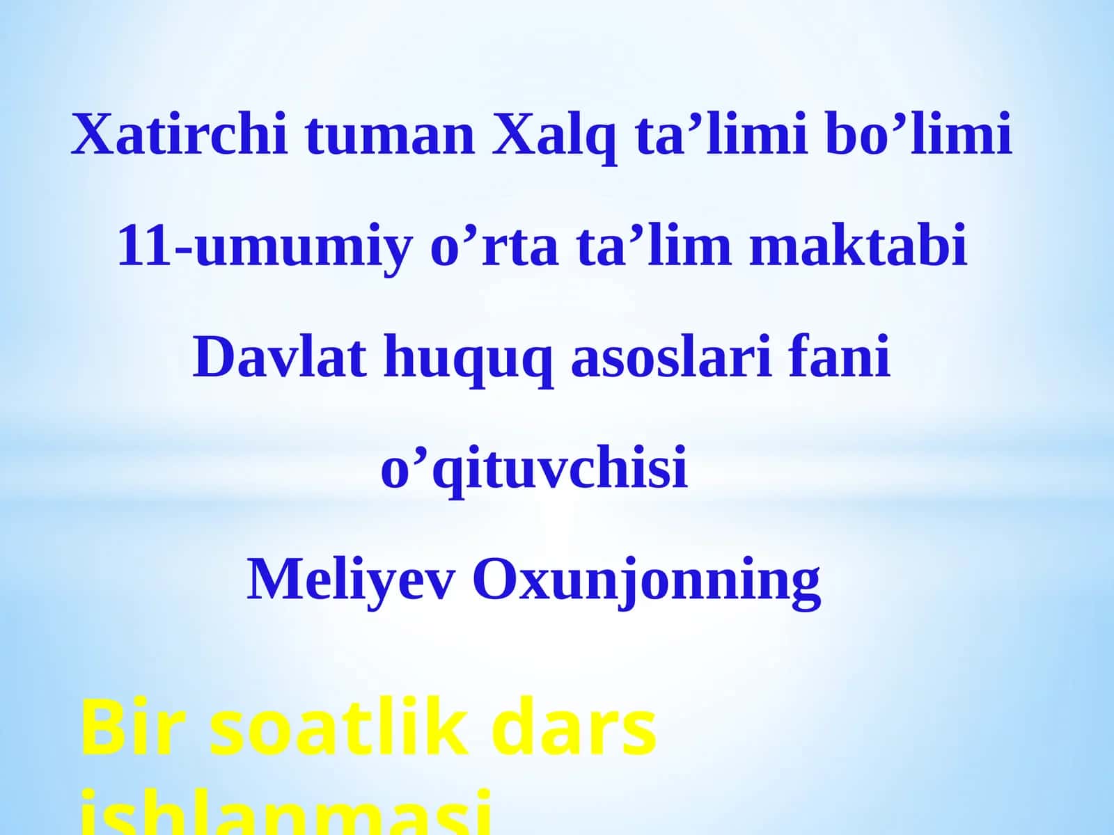 8-sinf Huquq ochiq dars ishlanma. O'zbekiston Respublikasining ijro etuvchi hokimiyat organlari
