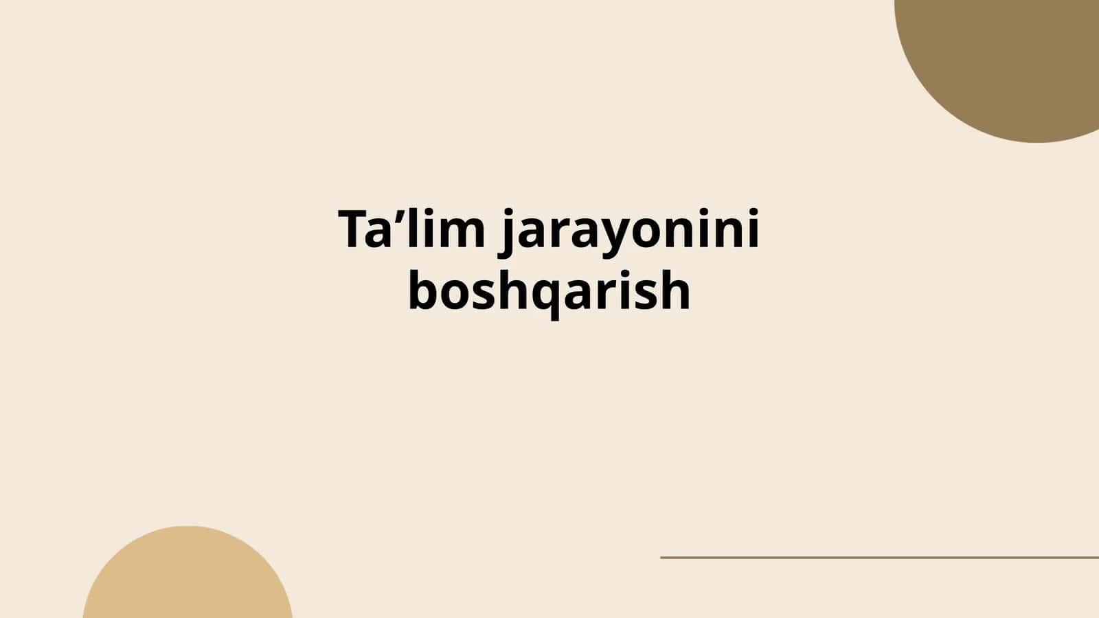 Taʼlim jarayonini boshqarish