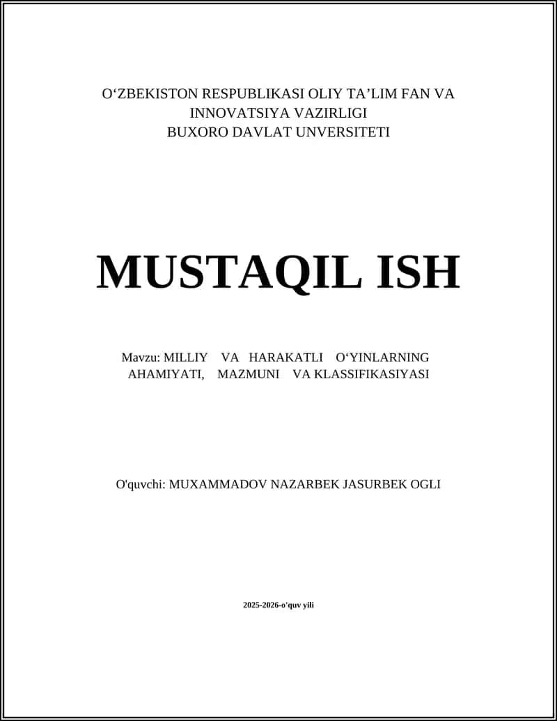 MILLIY VA HARAKATLI O‘YINLARNING AHAMIYATI, MAZMUNI VA KLASSIFIKASIYASI