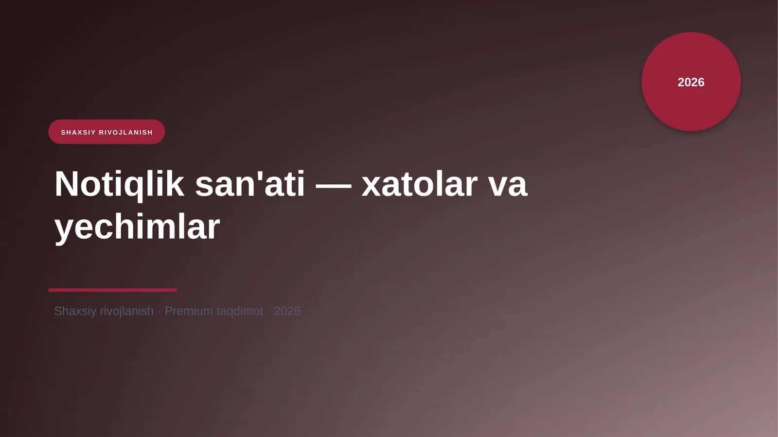 Notiqlik san'ati — xatolar va yechimlar