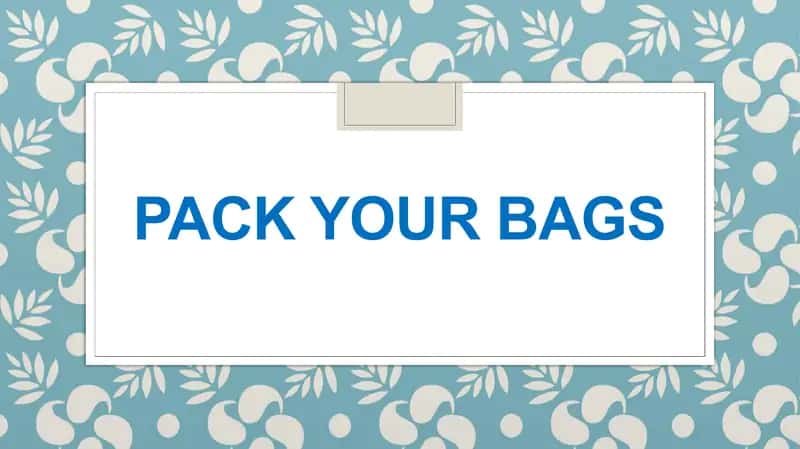 Pack Your Bags