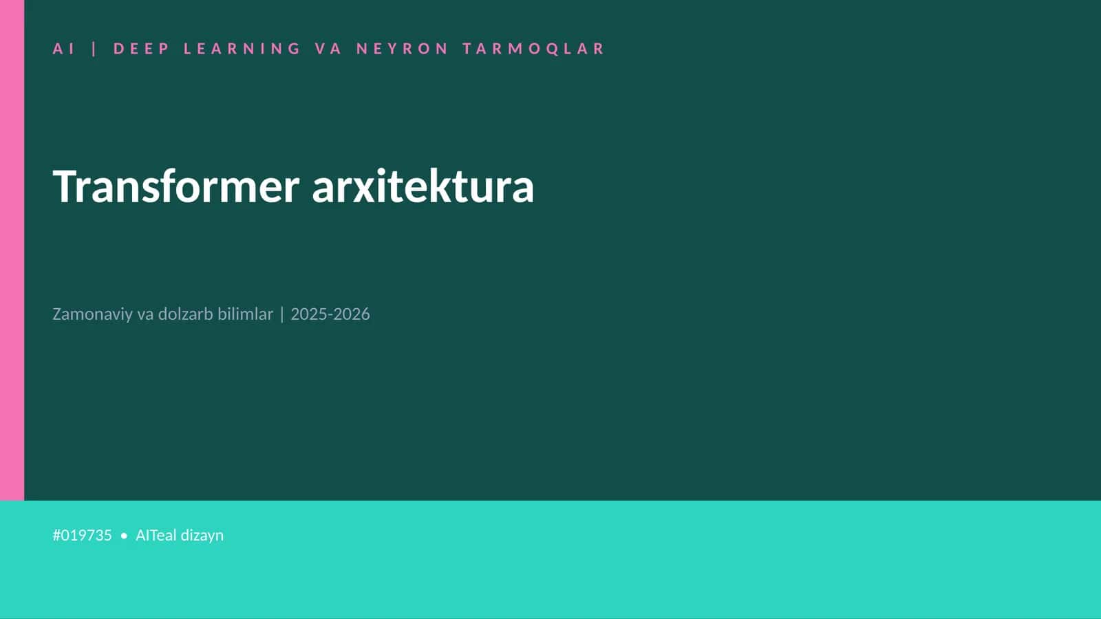 AI | DEEP LEARNING VA NEYRON TARMOQLAR