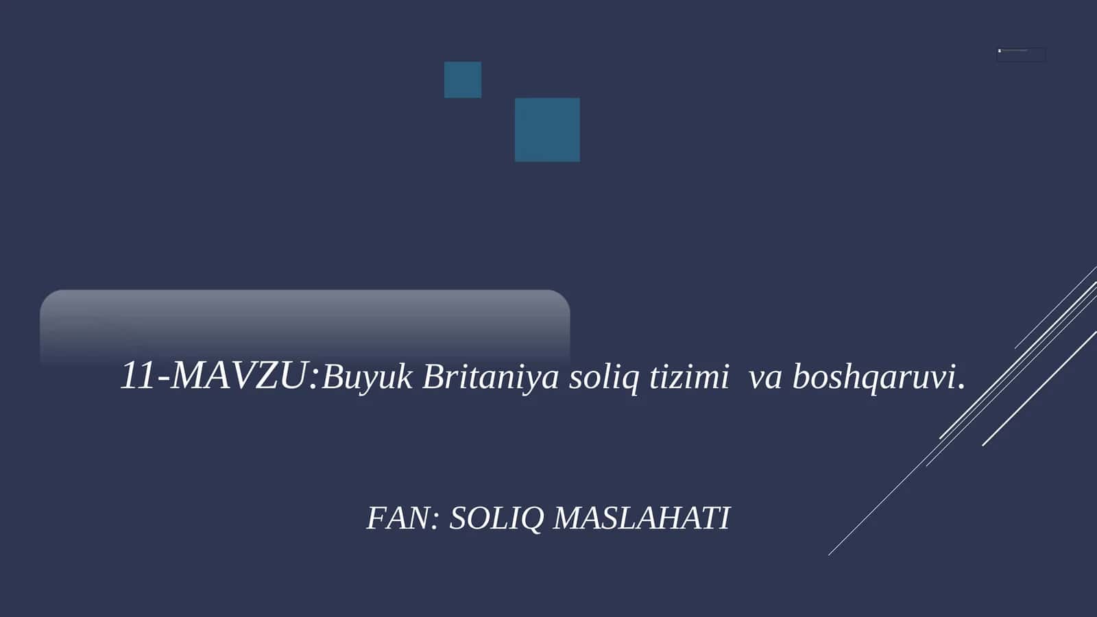 Buyuk Britaniya soliq tizimi va boshqaruvi