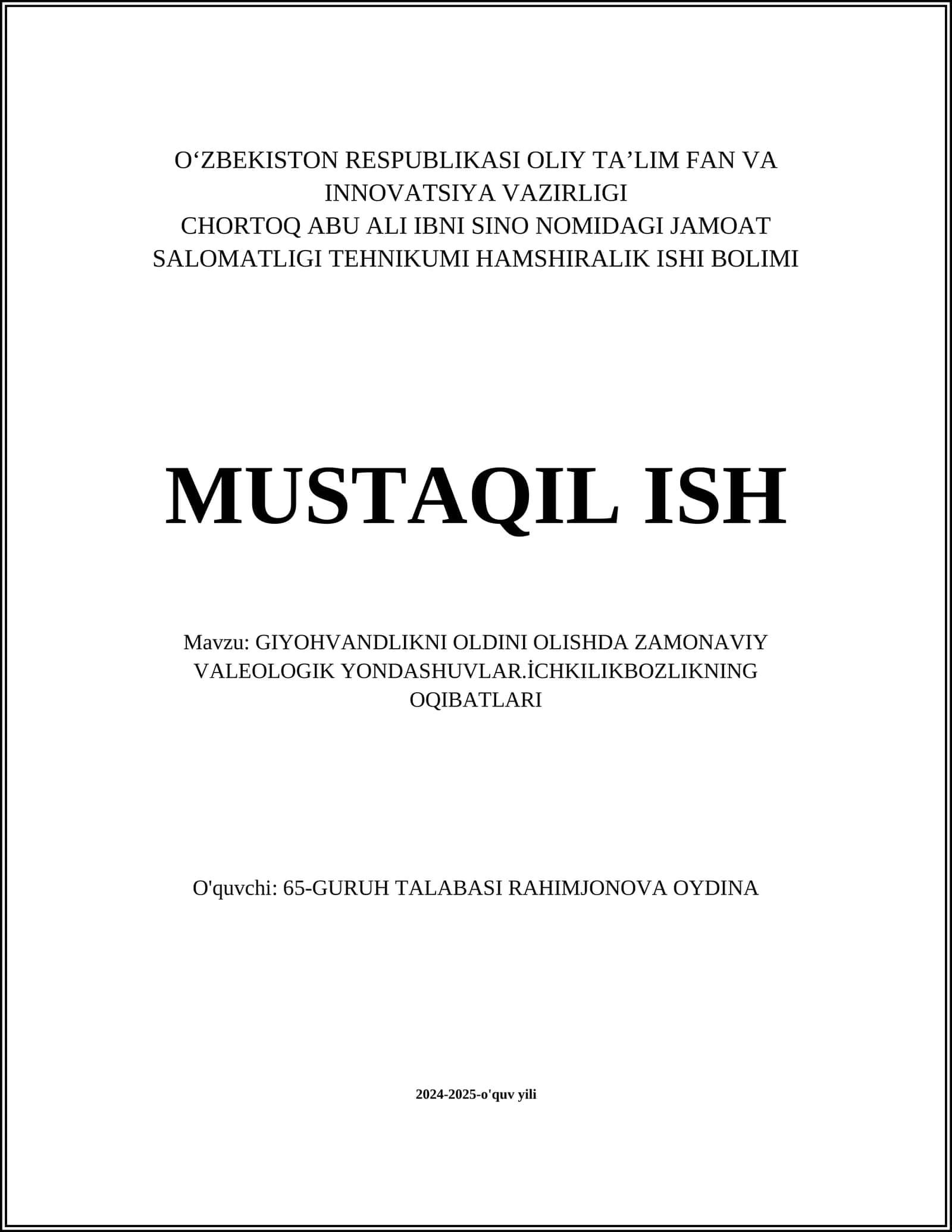 GIYOHVANDLIKNI OLDINI OLISHDA ZAMONAVIY VALEOLOGIK YONDASHUVLAR.İCHKILIKBOZLIKNING OQIBATLARI