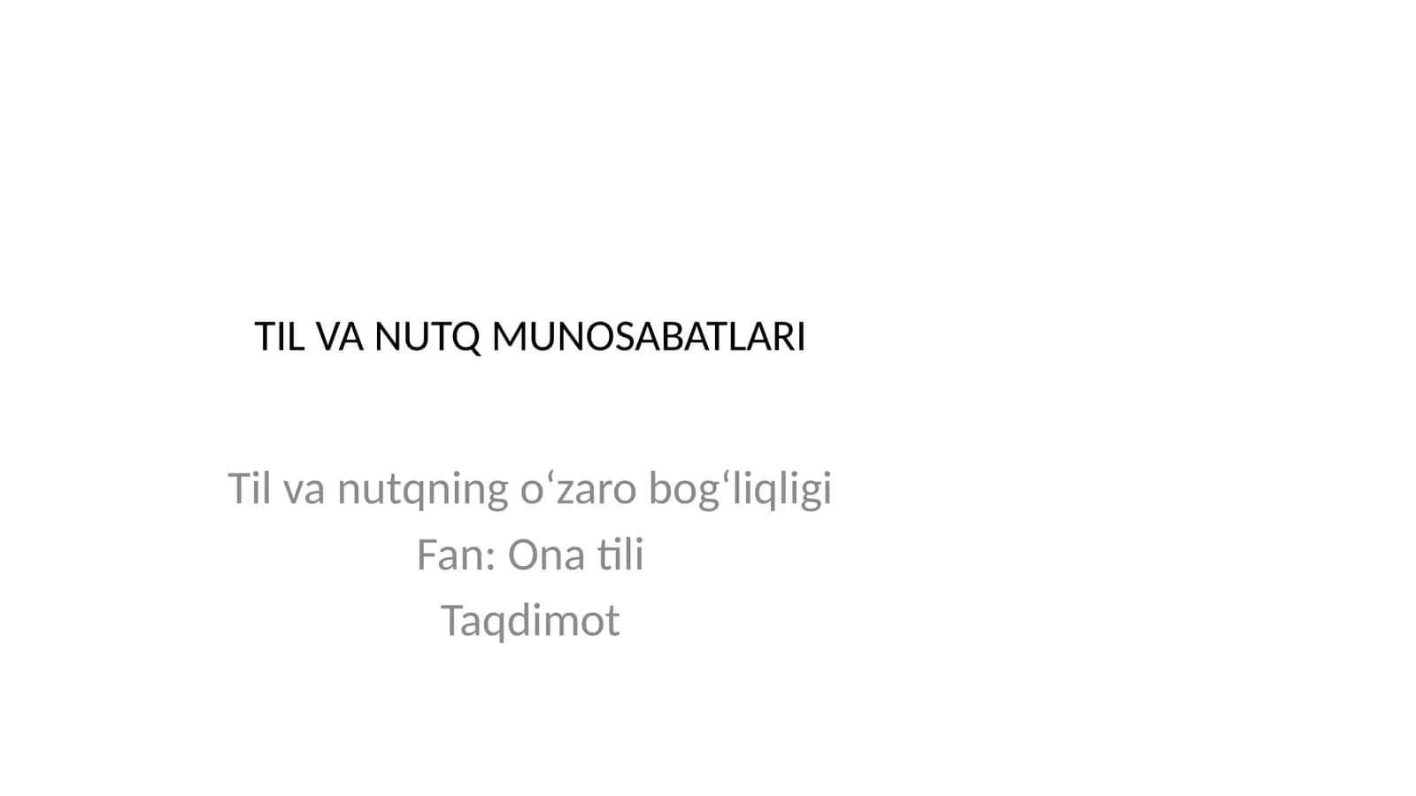 Til va nutq munosabatlari — PPTX prezentatsiya