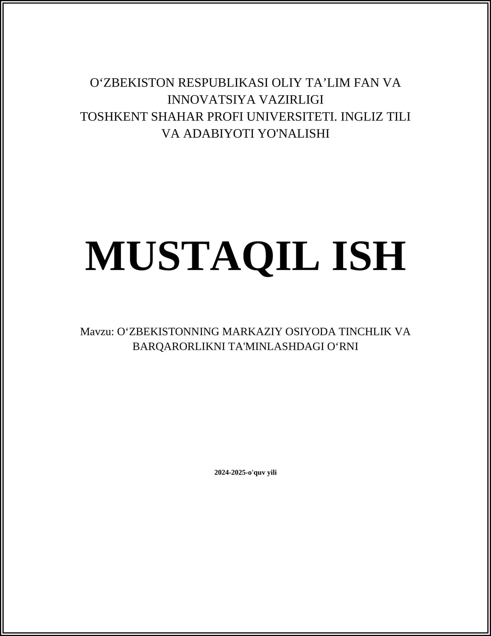 OʻZBEKISTONNING MARKAZIY OSIYODA TINCHLIK VA BARQARORLIKNI TA'MINLASHDAGI OʻRNI