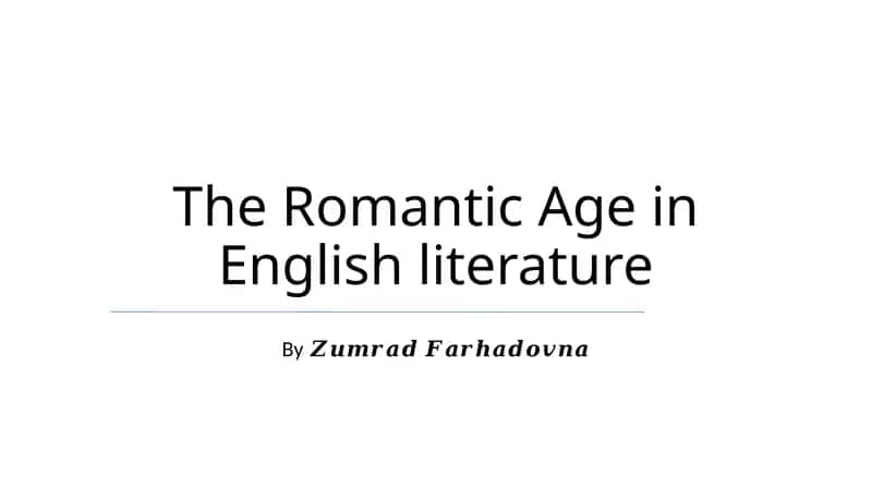 The Romantic Age in English literature