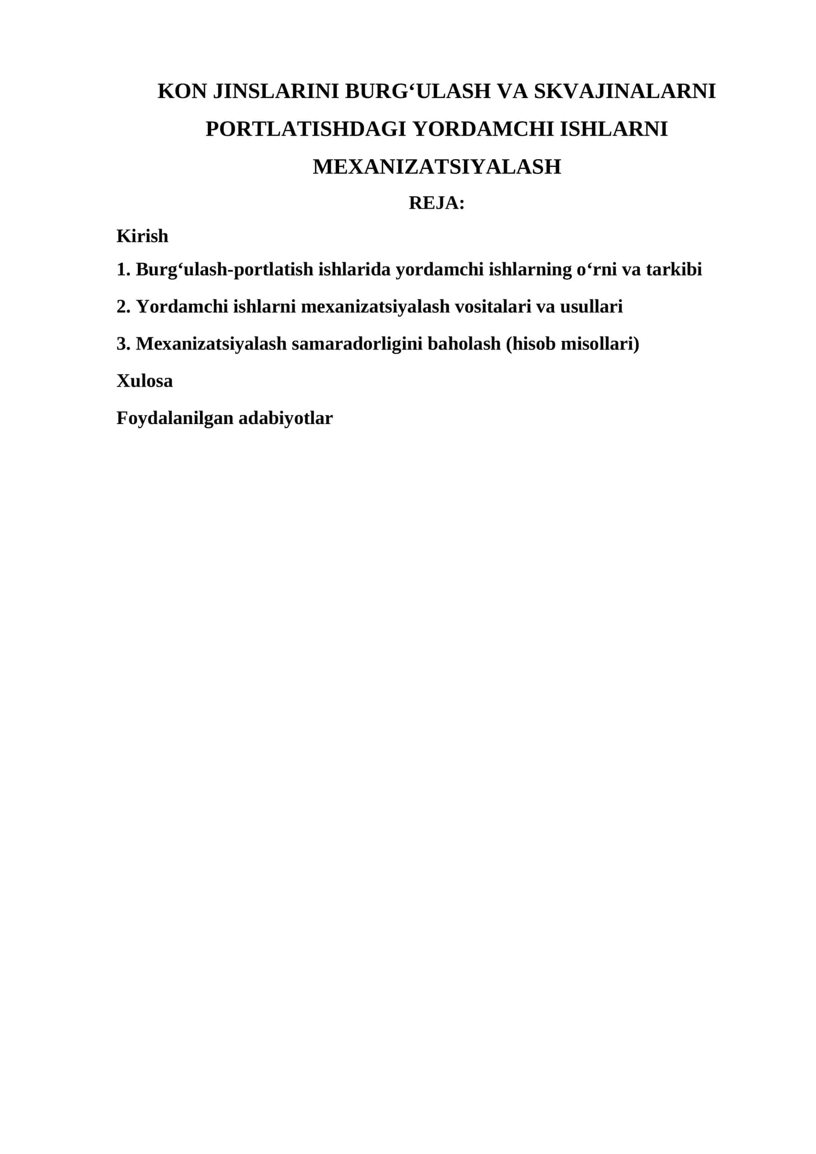 Kon jinslarini burgʻulash va skvajinalarni portlatishdagi yordamchi ishlarni mexanizatsiyalash