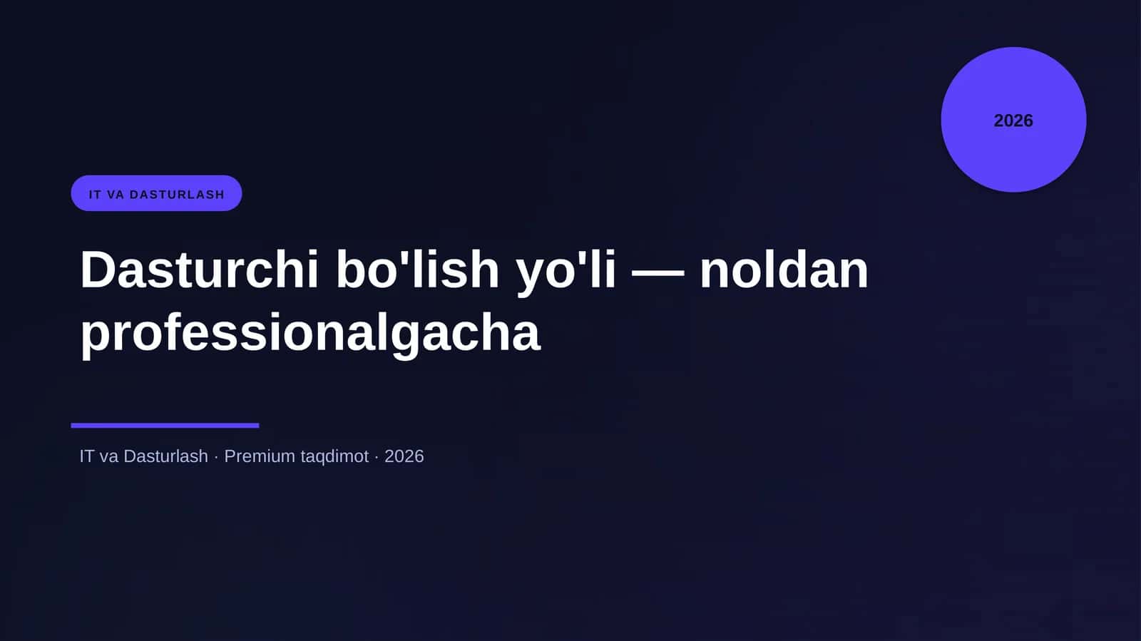 Dasturchi bo'lish yo'li — noldan professionalgacha
