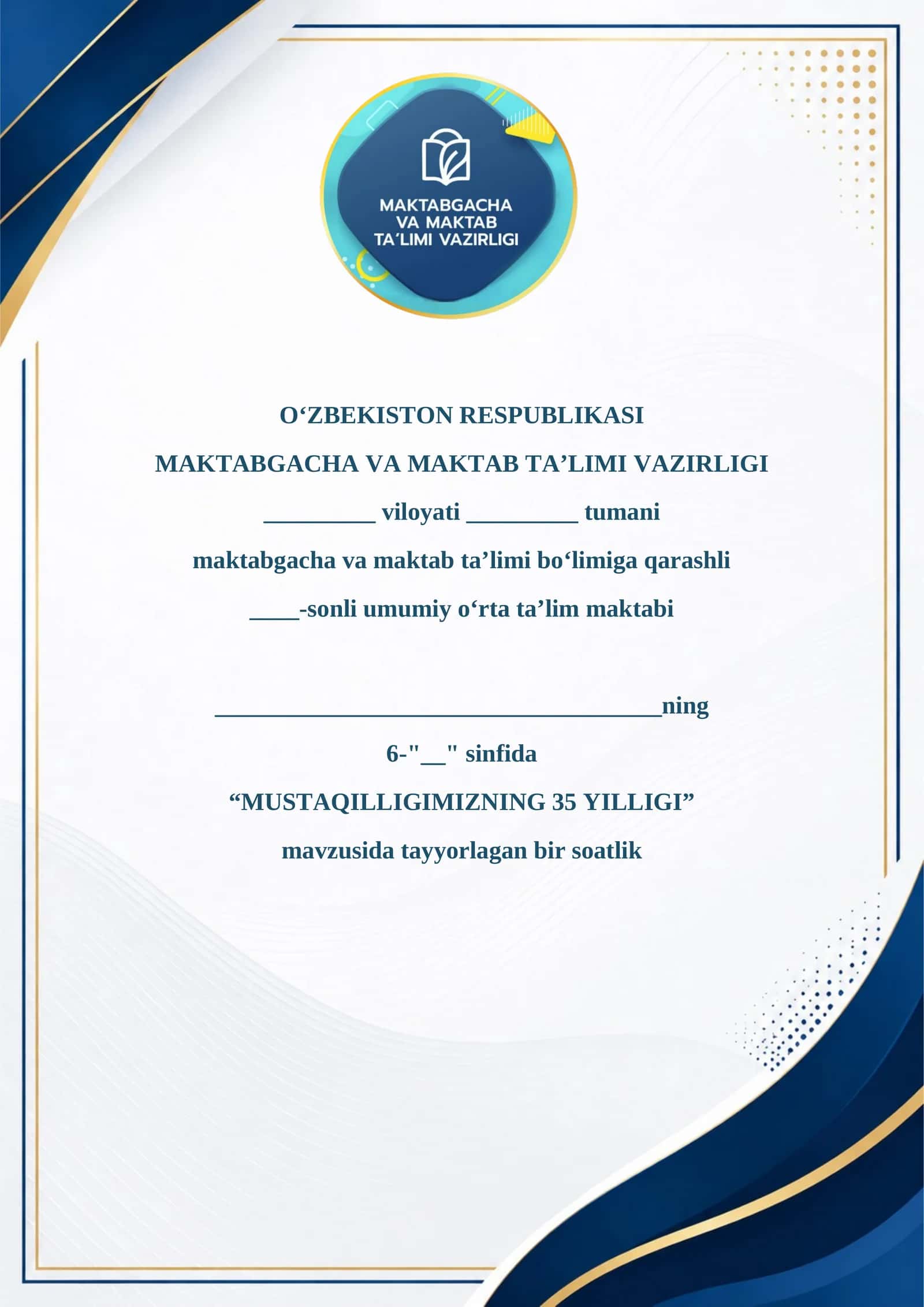 DARS ISHLANMA "MUSTAQILLIGIMIZNING 35 YILLIGI"
