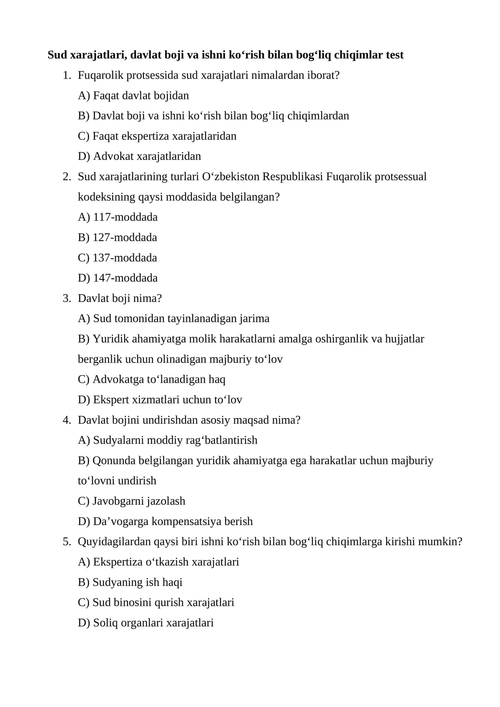 Sud xarajatlari, davlat boji va ishni ko‘rish bilan bog‘liq chiqimlar test