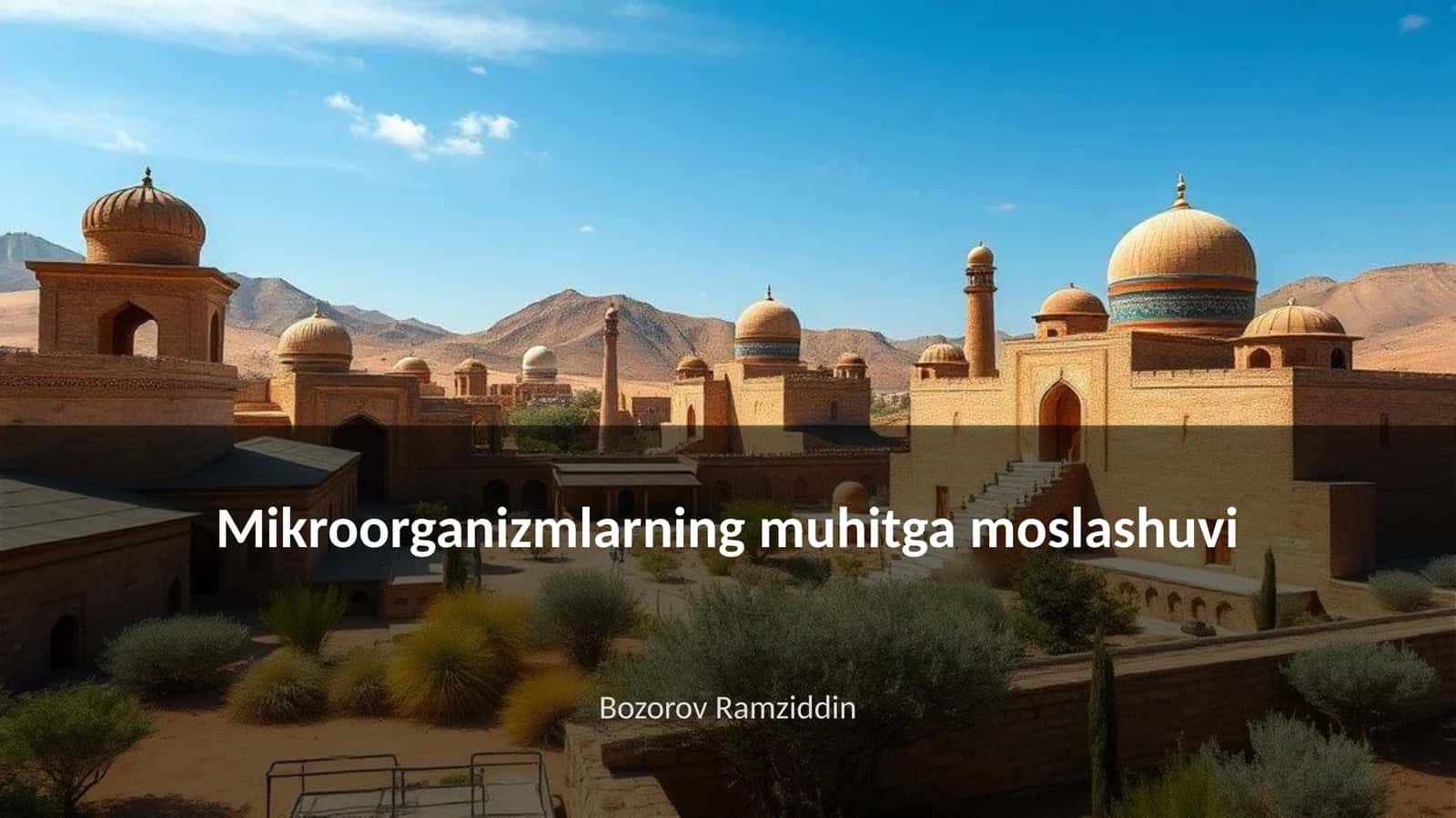 Mikroorganizmlarning muhitga moslashuvi