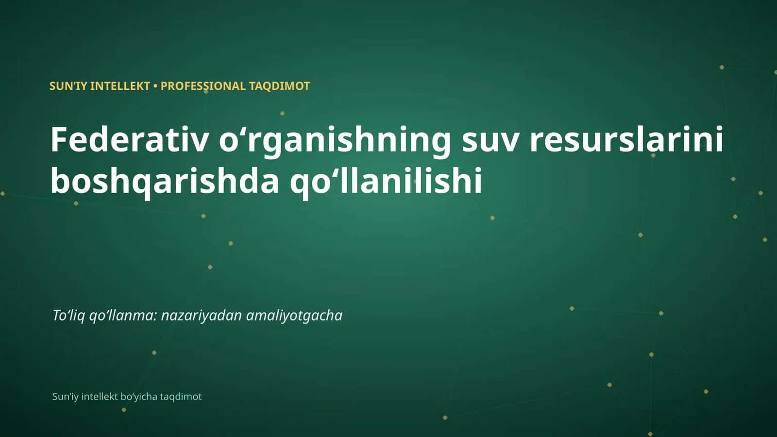 SUNʼIY INTELLEKT • PROFESSIONAL TAQDIMOT