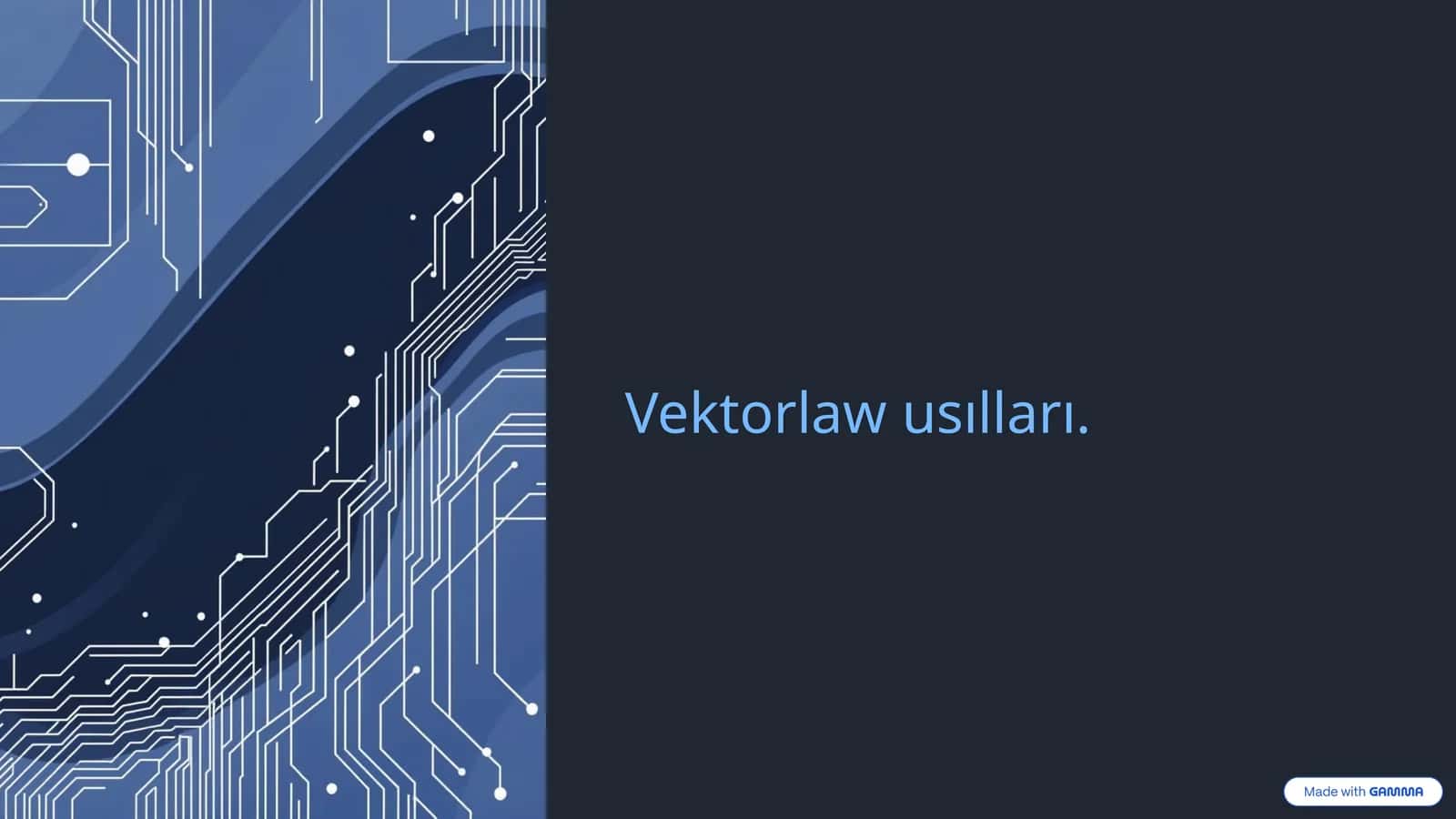 Vektorlaw usılları