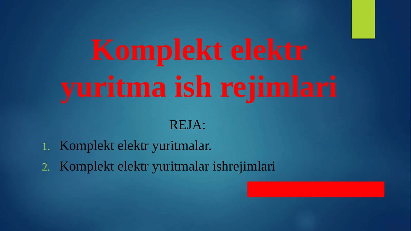 Komplekt elektr yuritma ish rejimlari