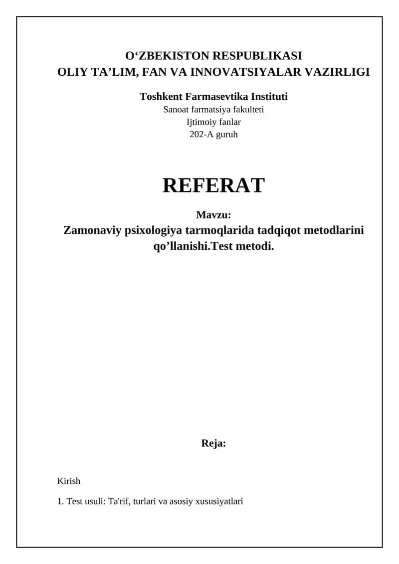 Zamonaviy psixologiya tarmoqlarida tadqiqot metodlarini qoʼllanishi.Test metodi.