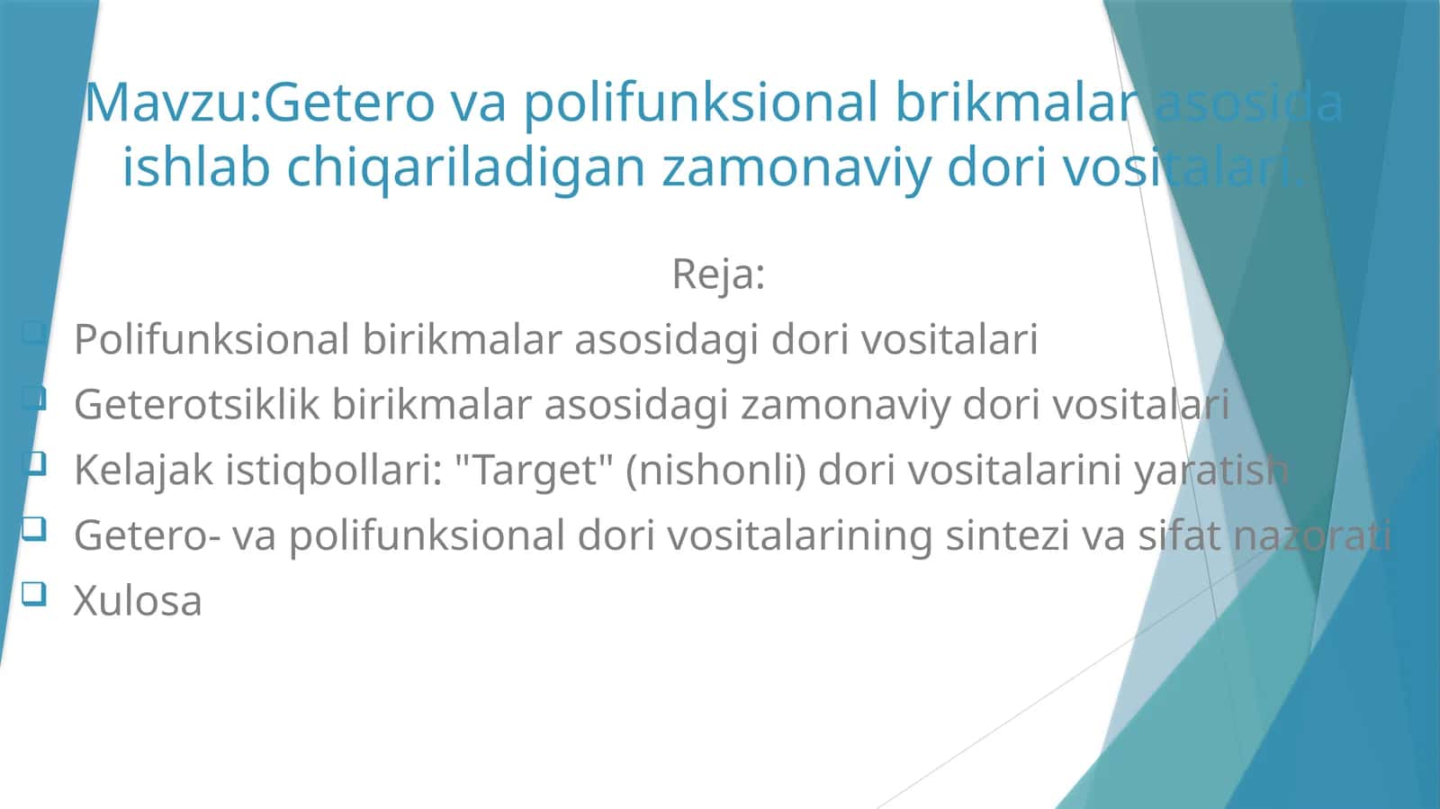 Getero va polifunksional brikmalar asosida ishlab chiqariladigan zamonaviy dori vositalari.