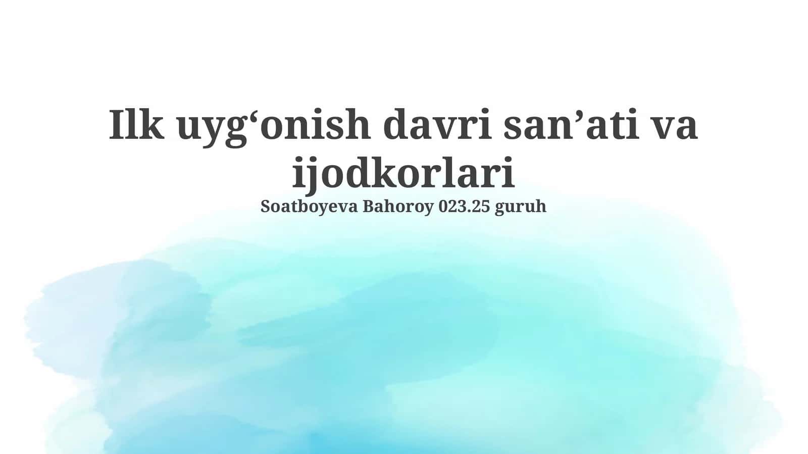 Ilk uygʻonish davri sanʼati va ijodkorlari
