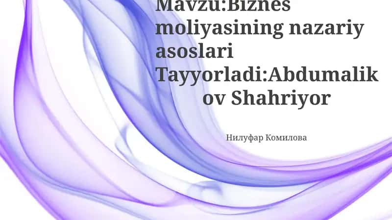 Biznes moliyasining nazariy asoslari