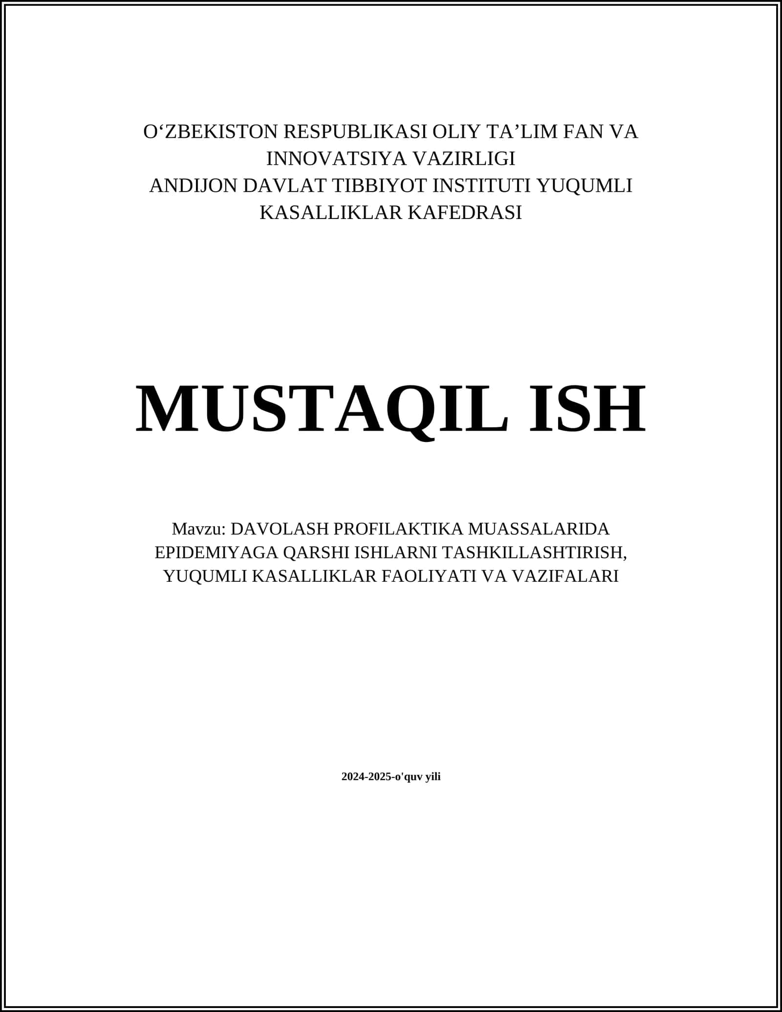 DAVOLASH PROFILAKTIKA MUASSASALARIDA EPIDEMIYAGA QARSHI ISHLARNI TASHKILLASHTIRISH, YUQUMLI KASALLIKLAR FAOLIYATI VA VAZIFALARI