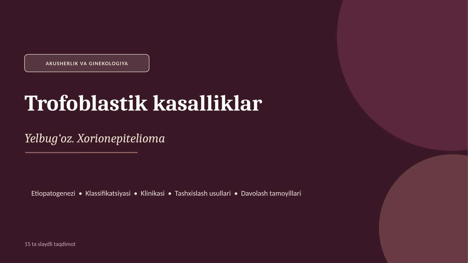 AKUSHERLIK VA GINEKOLOGIYA
