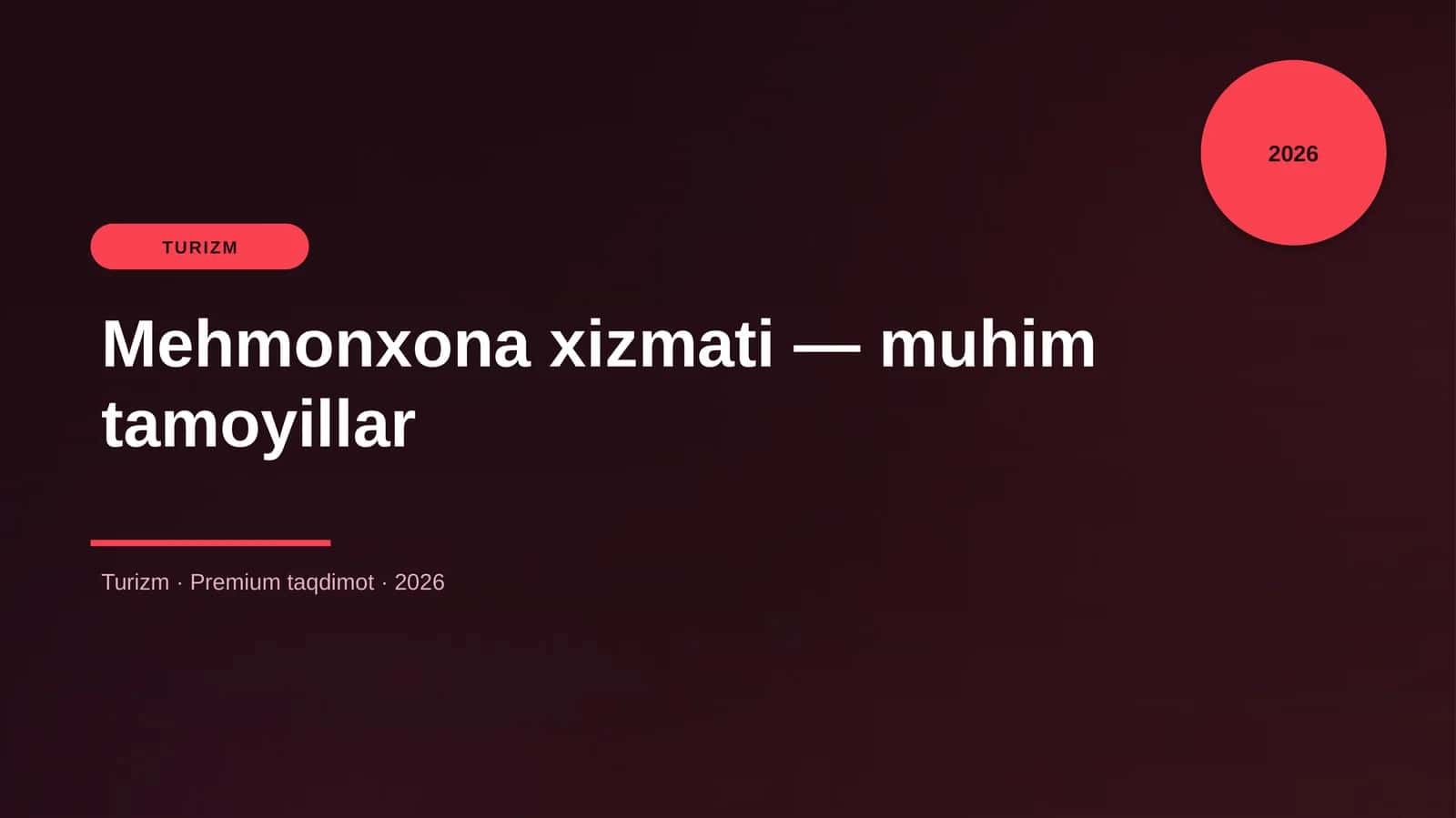 Mehmonxona xizmati — muhim tamoyillar