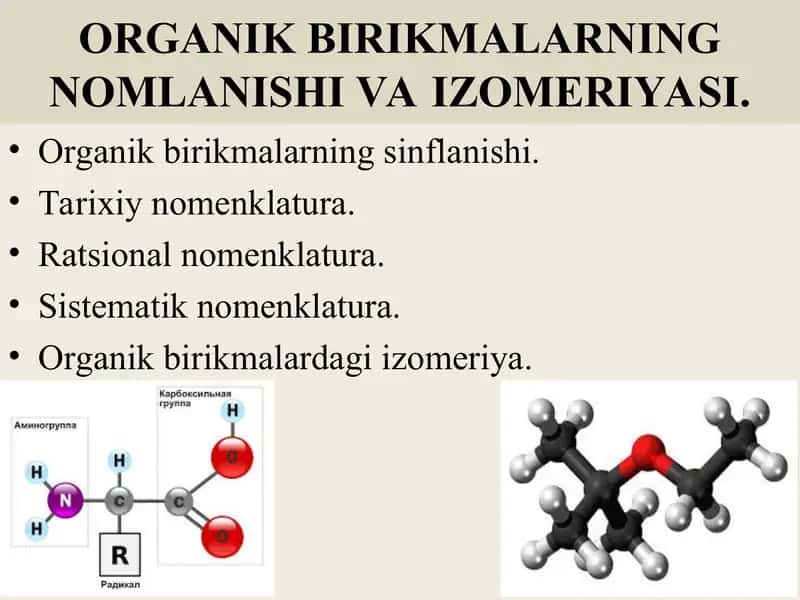 Оrganik birikmalarning nоmlanishi va izomeriyasi