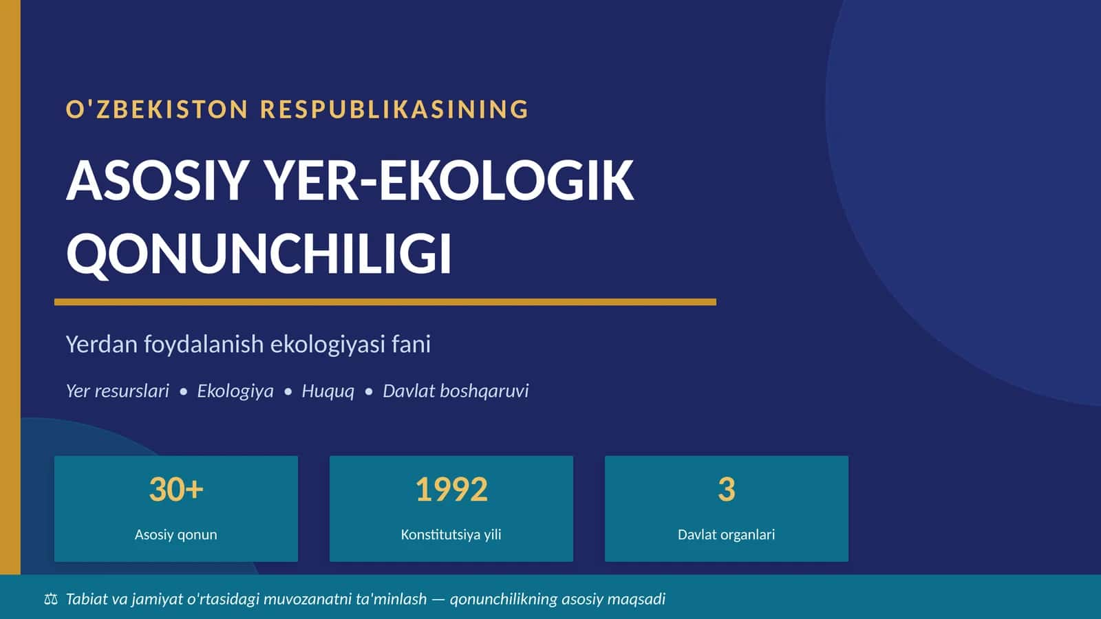O'ZBEKISTON RESPUBLIKASINING ASOSIY YER-EKOLOGIK QONUNCHILIGI