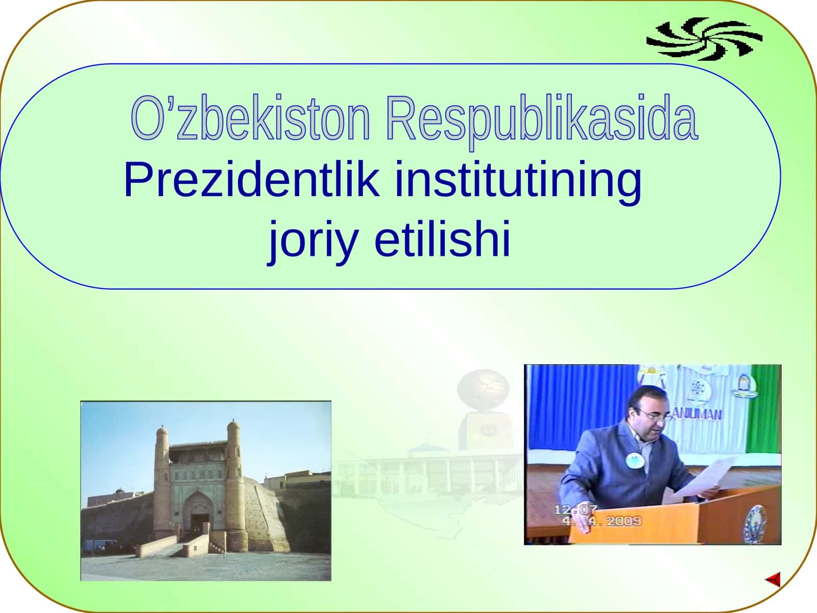O’zbekiston Respublikasida Prezidentlik institutining joriy etilishi