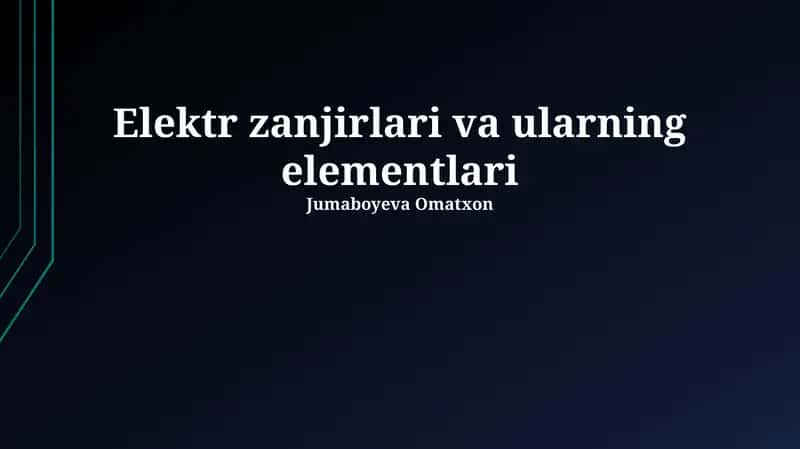 Elektr zanjirlari va ularning elementlari