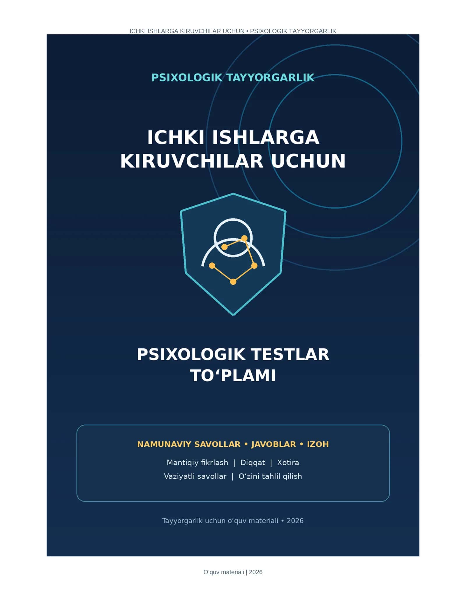 Ichki ishlarga kiruvchilar psixologik testlar toplami