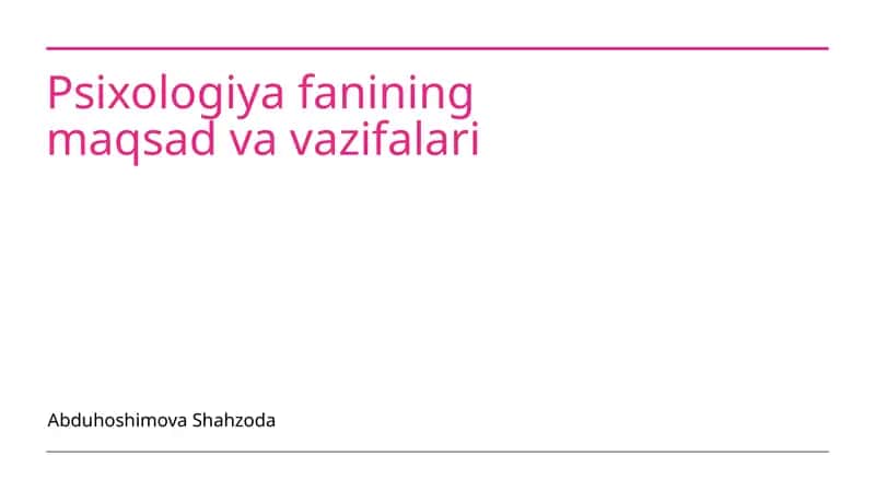 Psixologiya fanining maqsad va vazifalari