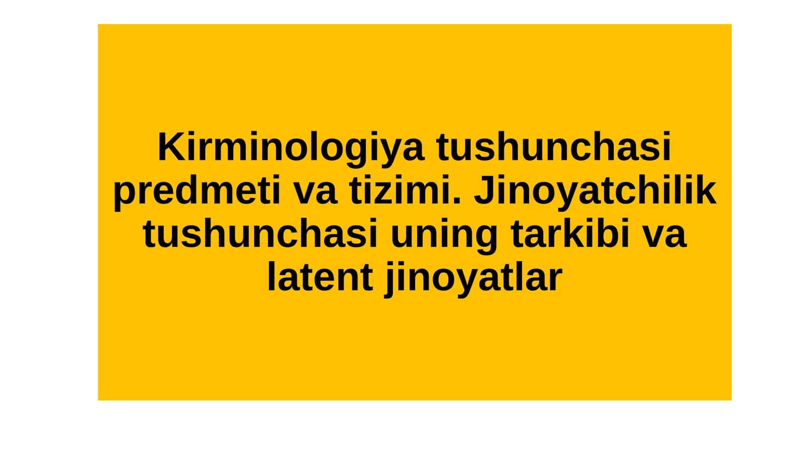 Kirminologiya tushunchasi
