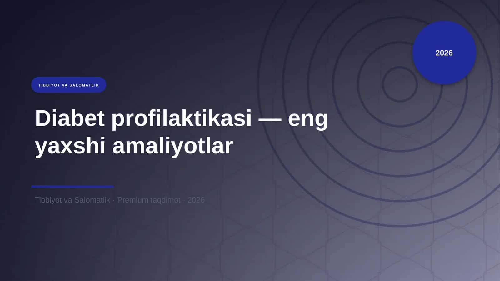 Diabet profilaktikasi — eng yaxshi amaliyotlar