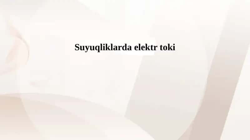 Suyuqliklarda elektr toki