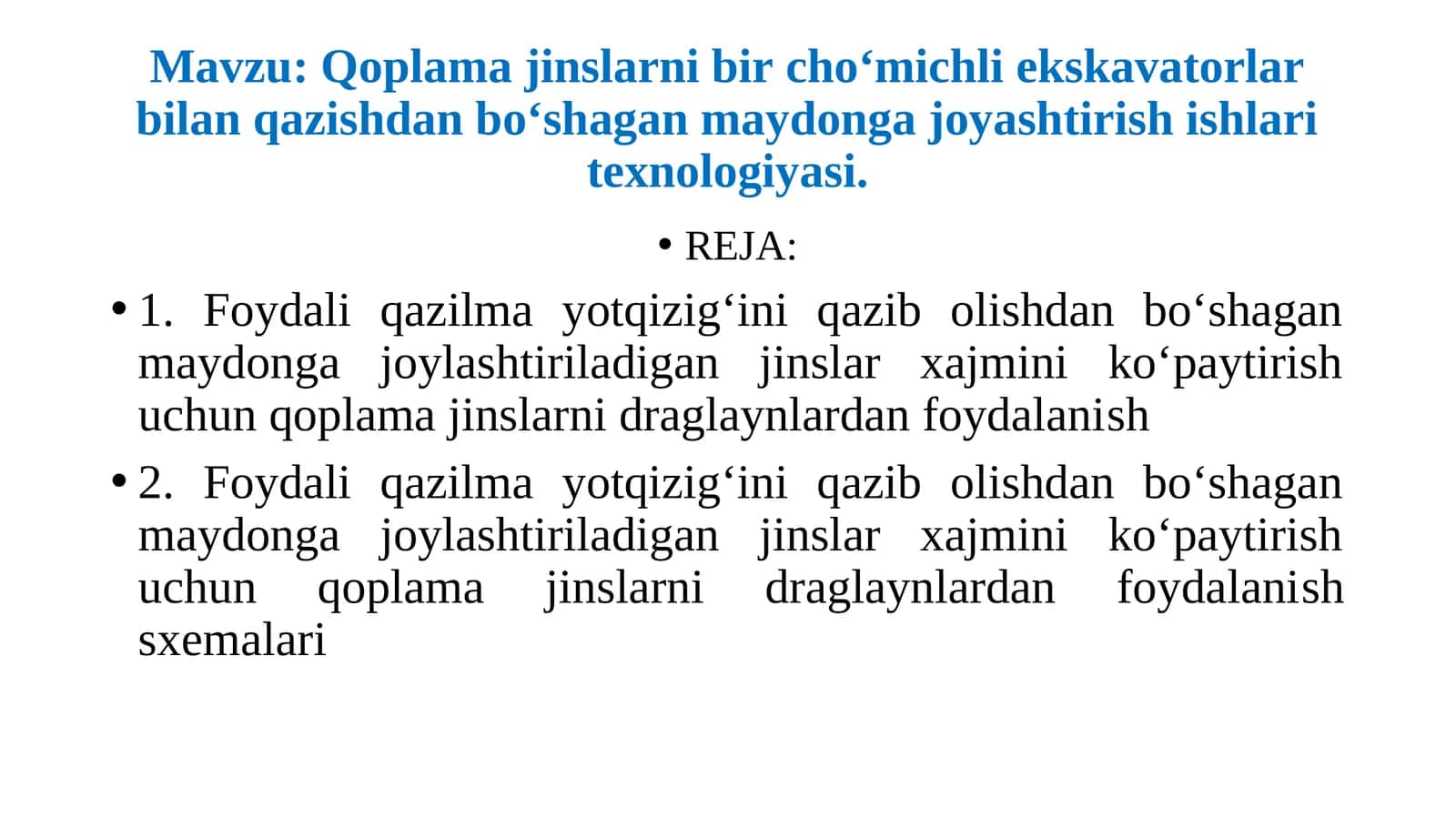 Qoplama jinslarni bir cho‘michli ekskavatorlar bilan qazishdan bo‘shagan maydonga joyashtirish ishlari texnologiyasi