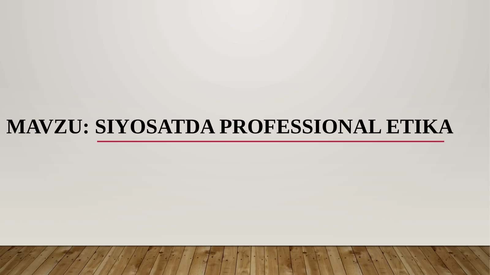 Siyosatda professional etika