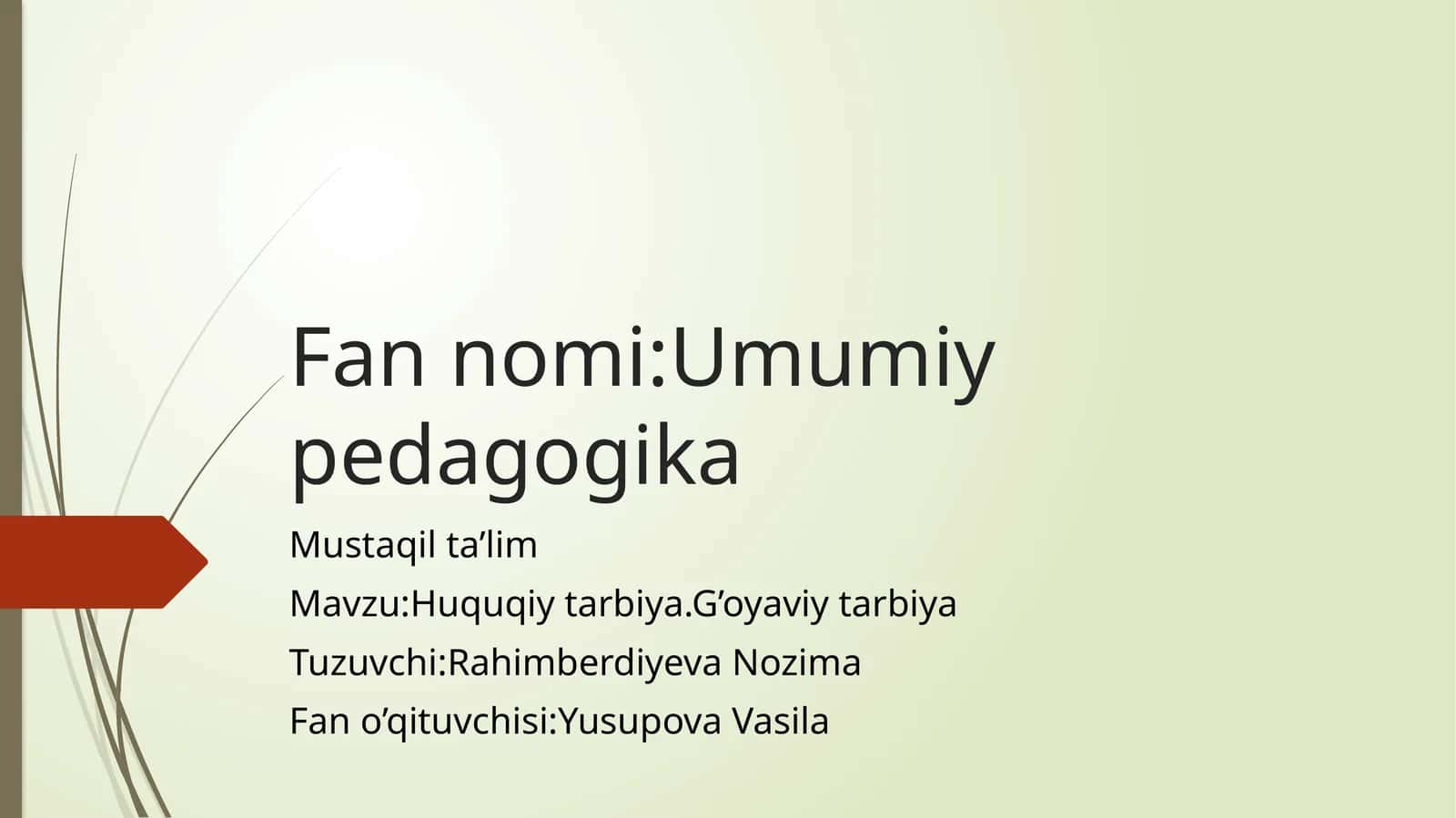 Huquqiytarbiya va g'oyaviy ta'lim