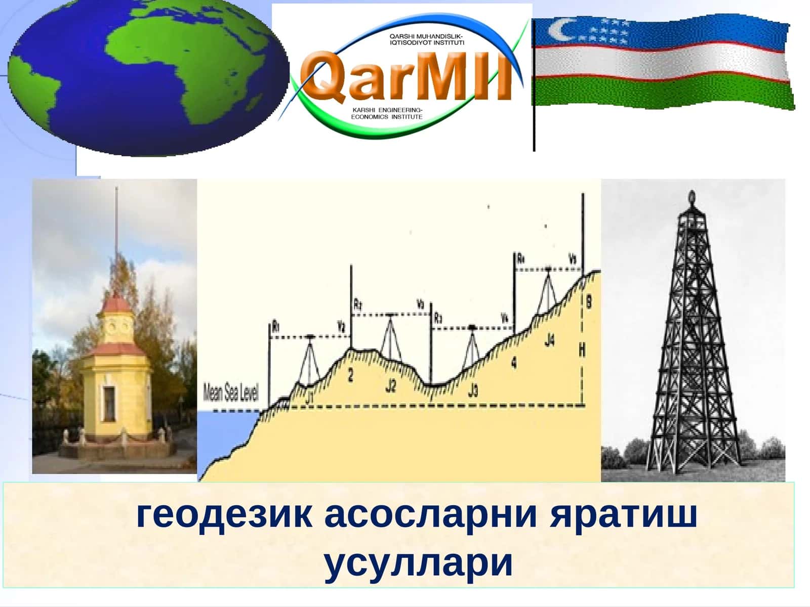 геодезик асосларни яратишусуллари