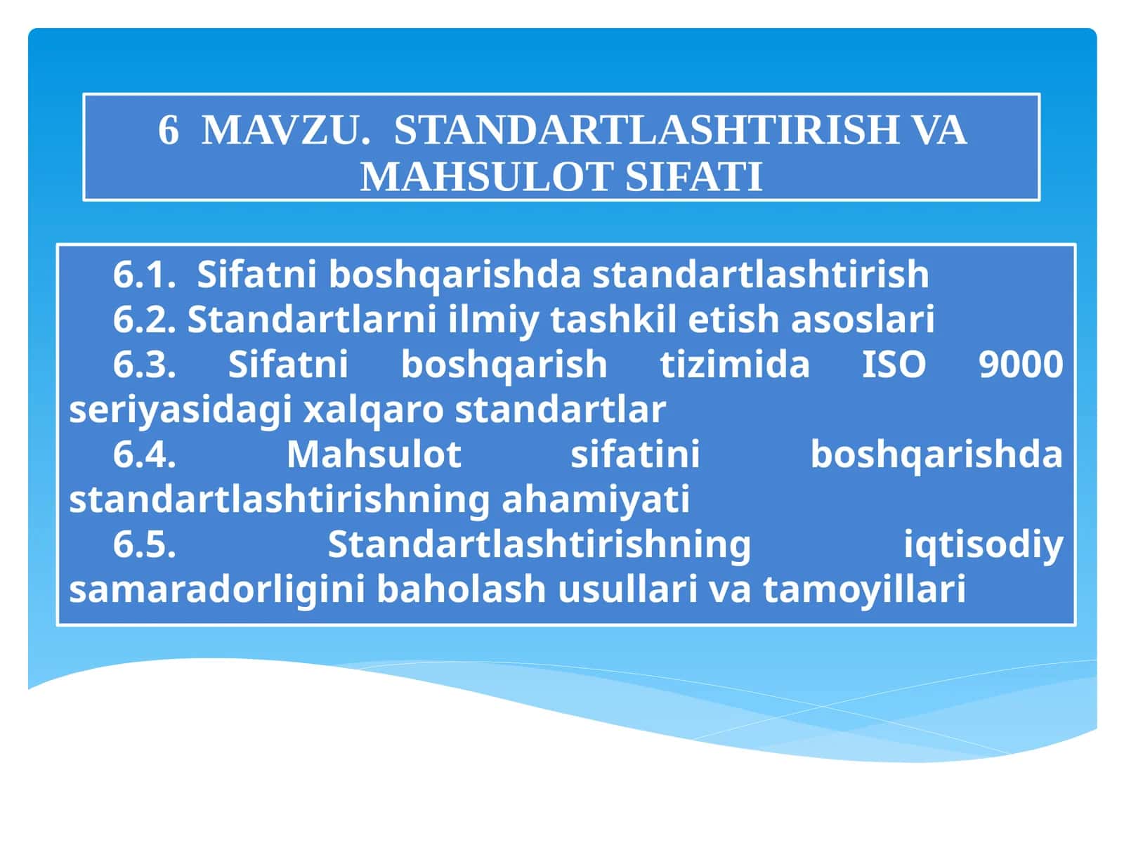 Standartlashtirish va mahsulot sifati